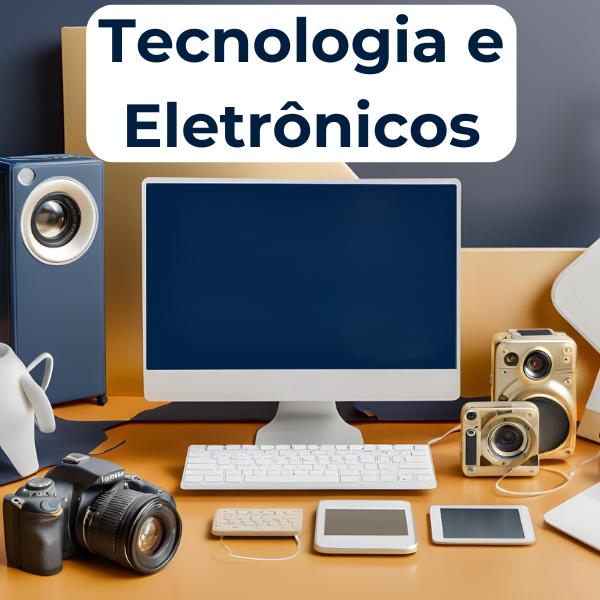 Tecnologia e Eletrônicos